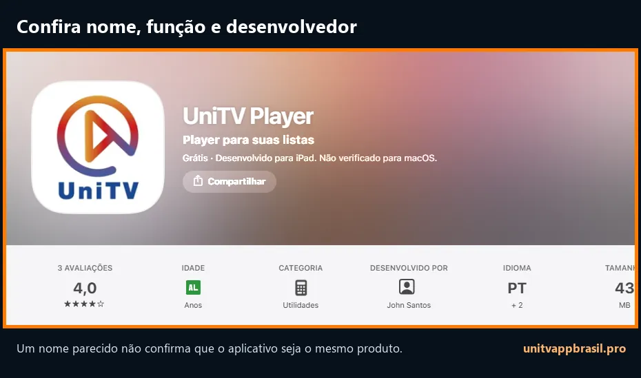 Ficha do UniTV Player na App Store mostrando o desenvolvedor John Santos